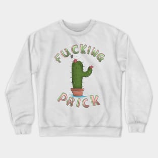 Swearing cacti Crewneck Sweatshirt